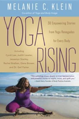 Yoga Rising(English, Electronic book text, Klein Melanie C)
