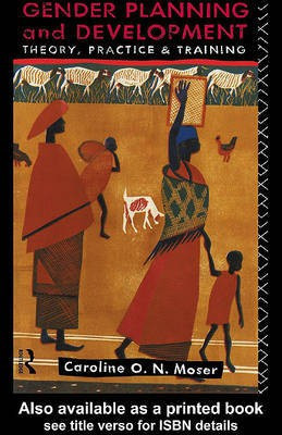Gender Planning and Development(English, Electronic book text, Moser Caroline O N)