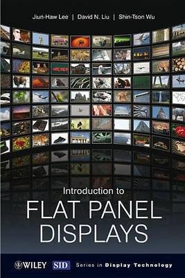 Introduction to Flat Panel Displays(English, Electronic book text, Lee Jiun-Haw)