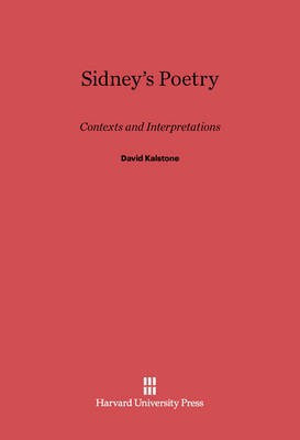 Sidney's Poetry(English, Electronic book text, Kalstone David)