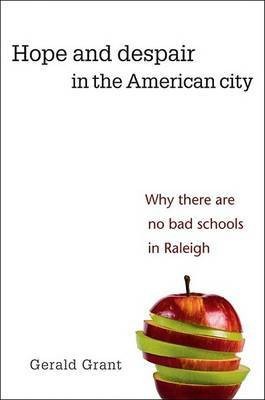 Hope and Despair in the American City(English, Hardcover, Grant Gerald)