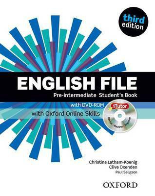 English File third edition: Pre-intermediate: Student's Book with iTutor and Online Skills(English, Mixed media product, unknown)
