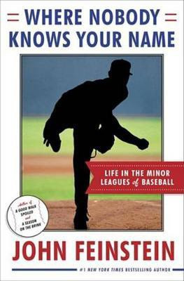 Where Nobody Knows Your Name(English, Electronic book text, Feinstein John)