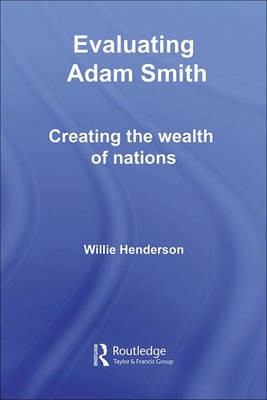 Evaluating Adam Smith(English, Electronic book text, Henderson William)