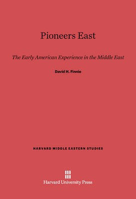 Pioneers East(English, Electronic book text, Finnie David H.)