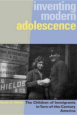Inventing Modern Adolescence(English, Electronic book text, Chinn Sarah E.)
