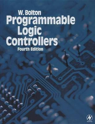 Programmable Logic Controllers(English, Electronic book text, Bolton W)