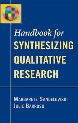 Handbook for Synthesizing Qualitative Research(English, Electronic book text, Sandelowski Margarete)