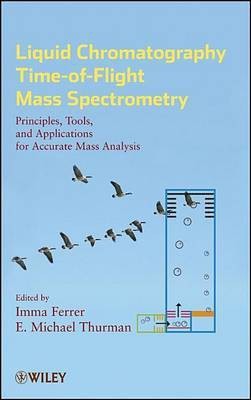 Liquid Chromatography Time-of-Flight Mass Spectrometry(English, Electronic book text, unknown)