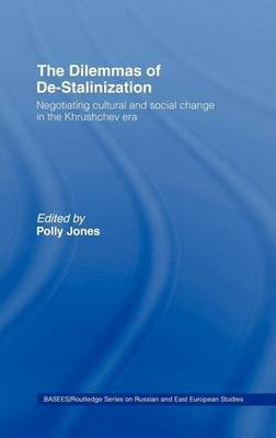 The Dilemmas of Destalinisation(English, Electronic book text, unknown)