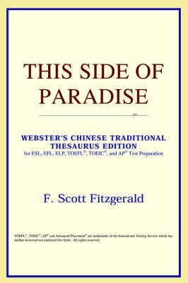 This Side of Paradise (Webster's Chinese-Traditional Thesaurus Edition)(English, Paperback, Icon Reference)