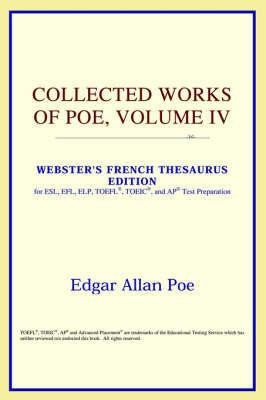 Collected Works of Poe, Volume IV (Webster's French Thesaurus Edition)(English, Paperback, Icon Reference)