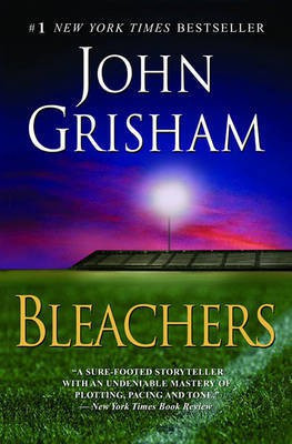 Bleachers(English, Electronic book text, Grisham John)