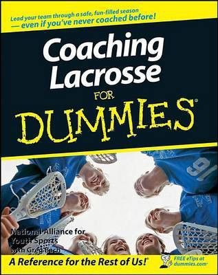 Coaching Lacrosse For Dummies(English, Electronic book text, National Alliance for Youth Sports)