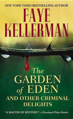 The Garden of Eden and Other Criminal Delights(English, Electronic book text, Kellerman Faye)