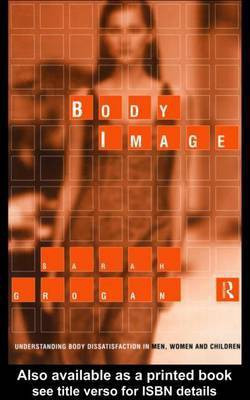 Body Image(English, Electronic book text, Grogan Sarah)