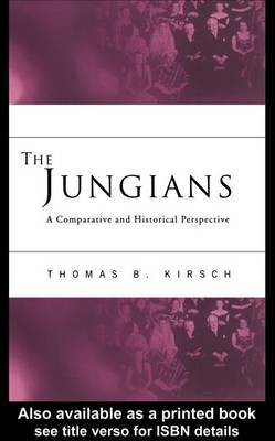 The Jungians(English, Electronic book text, Kirsch Thomas B)
