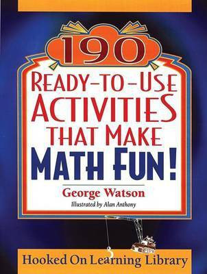 190 Ready-to-Use Activities That Make Math Fun!(English, Electronic book text, Watson George)