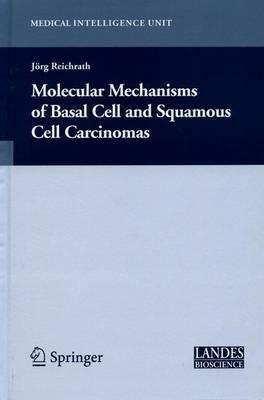 Molecular Mechanisms of Basal Cell and Squamous Cell Carcinomas(English, Electronic book text, Reichrath J)