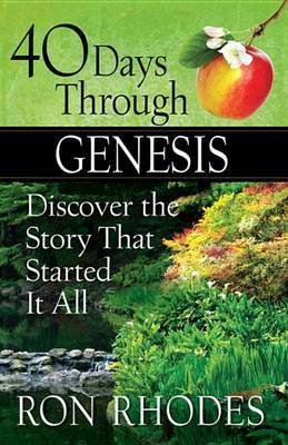 40 Days Through Genesis(English, Electronic book text, Dr Rhodes Ron)