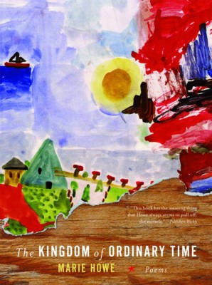 The Kingdom of Ordinary Time(English, Electronic book text, Howe Marie)