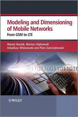 Modeling and Dimensioning of Mobile Wireless Networks(English, Electronic book text, Stasiak Maciej)