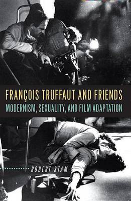 Francois Truffaut and Friends(English, Electronic book text, Stam Robert)