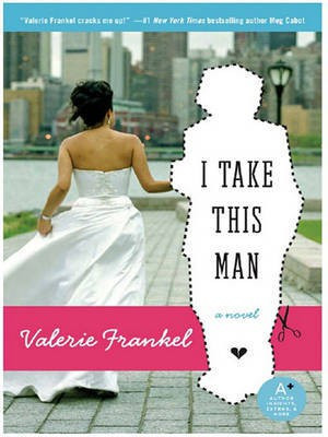 I Take This Man(English, Electronic book text, Frankel Valerie)