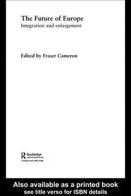 The Future of Europe(English, Electronic book text, Cameron Fraser)