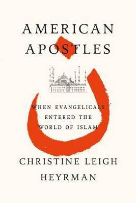 American Apostles(English, Electronic book text, Heyrman Christine Leigh)