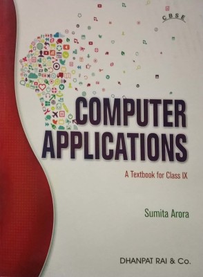 Cbse A Textbooks For Class 9 Computer Applications Sumita Arora(Paperback, SUMITA ARORA)