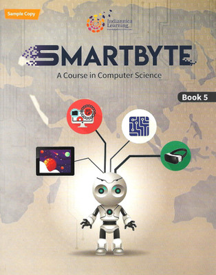 INDIANNICA LEARNING SMARTBYTE (A COURSE IN COMPUTER SCIENCE) BOOK 5(English, Paperback, ABRAHAM THARAKAN)