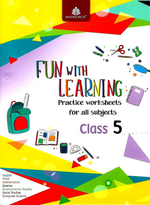 MADHUBUN, FUN WITH LEARNING PRACTICE WORKSHEETS FOR ALL SUBJECTS CLASS- 5(English, Paperback, PANNEL OF AUTHOR)