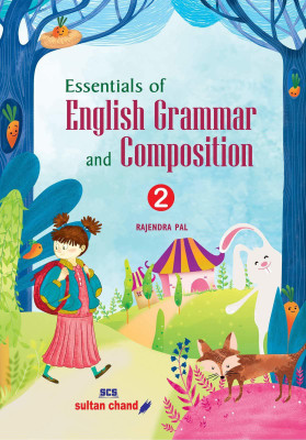 Essentials of English Grammar and Composition For Class 2(English, Paperback, RAJENDRA PAL)