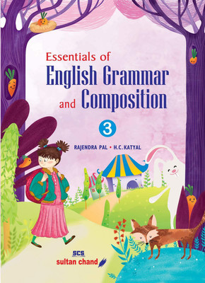 Essentials of English Grammar and Composition For Class 3(English, Paperback, H.C. KATYAL, RAJENDRA PAL)