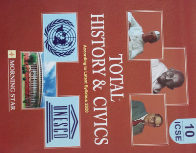 ICSE TOTAL HISTORY & CIVICS CLASS-10 (ACCORDING TO LATEST SYLLABUS 2020)(English, Paperback, MORNING STAR)