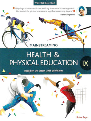 RATNA SAGAR MAINSTREAMING HEALTH & PHYSICAL EDUCATION WITH ACTIVITY & PROJECT RECORD BOOK CLASS IX(English, Paperback, DR JOGISWAR GOSWAMI)