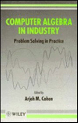 Computer Algebra in Industry: Proceedings of the 1991 SCAFI Seminar at CWI, Amsterdam(English, Hardcover, unknown)