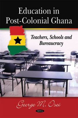 Education in Post-Colonial Ghana(English, Hardcover, unknown)