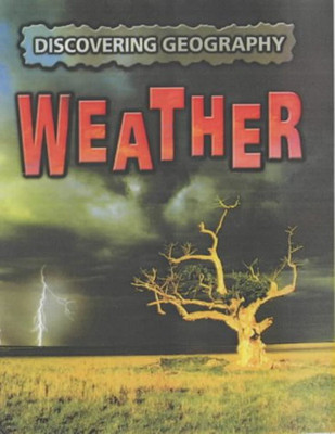 Discovering Geography: Weather(English, Paperback, Hunter Rebecca)