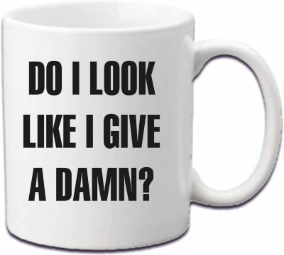 RADANYA Do I Look Like I Give A Damn MUG615 Ceramic Coffee Mug(350 ml)