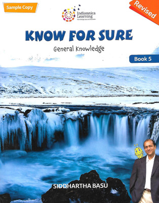 INDIANNICA LEARNING KNOW FOR SURE (GENERAL KNOWLEDGE) CLASS 5(English, Paperback, SIDDHARTHA BASU)