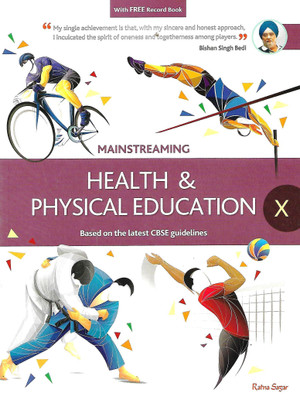 RATNA SAGAR MAINSTREAMING HEALTH & PHYSICAL EDUCATION WITH ACTIVITY & PROJECT RECORD BOOK CLASS X(English, Paperback, DR. JOGISWAR GOSWAMI)
