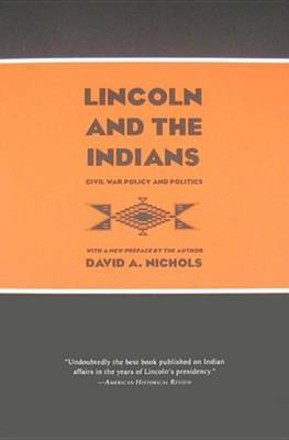 Lincoln and the Indians(English, Electronic book text, Nichols David A)