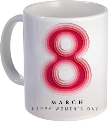 COLOR YARD best 8 march happy women's day design white ceramic coffee mug gift Ceramic Coffee Mug(325 ml)