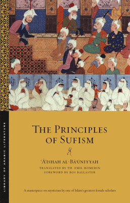 The Principles of Sufism(English, Paperback, al-Bauniyyah Aishah)