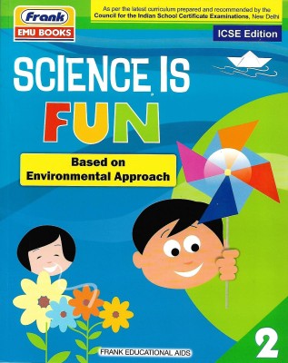 FRANK, SCIENCE IS FUN CLASS - 2(English, Paperback, SHAKUNTALA BHATTACHARYA)