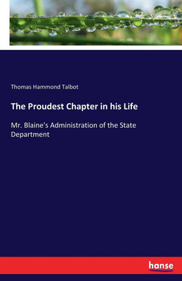 The Proudest Chapter in his Life(English, Paperback, Talbot Thomas H)