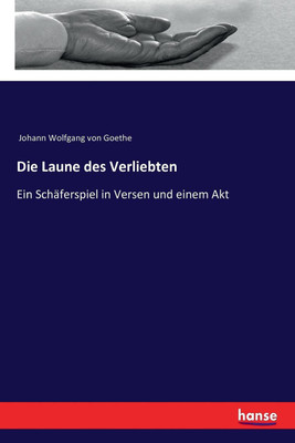 Die Laune des Verliebten(German, Paperback, Goethe Johann Wolfgang Von)
