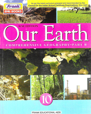 FRANK PUBLICATIONS ICSE EDITION OUR EARTH (COMPREHENSIVE GEOGRAPHY). PART II CLASS 10(English, Paperback, DR. HEMANT M. PEDNEKAR, MR AUSTINE VAS)